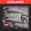 Outlands - Outlands EP